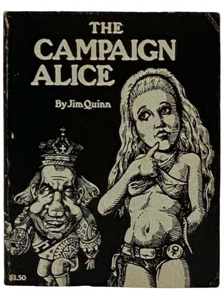 The Campaign Alice; or Through the Election Booth and How She Lost Her Innocence
