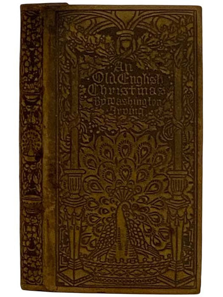 An Old English Christmas: From the "Sketch-Book" [of Geoffrey Crayon]