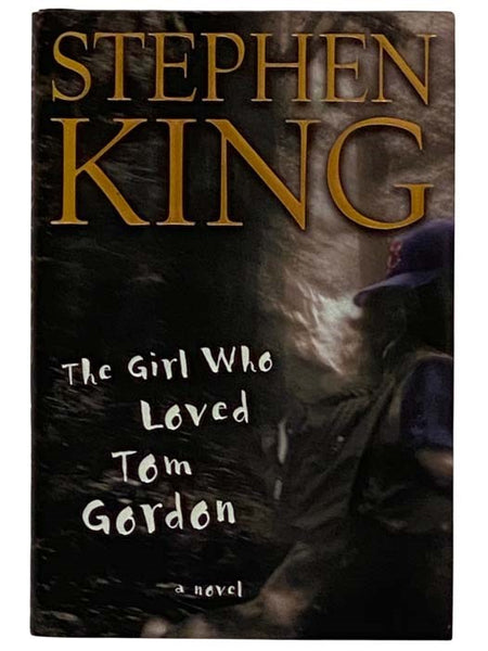 The Girl Who Loved Tom Gordon: A Novel