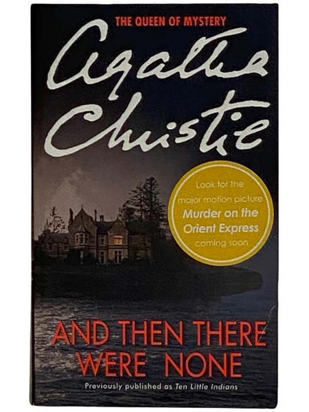 And Then There Were None (Previously Published as Ten Little Indians)