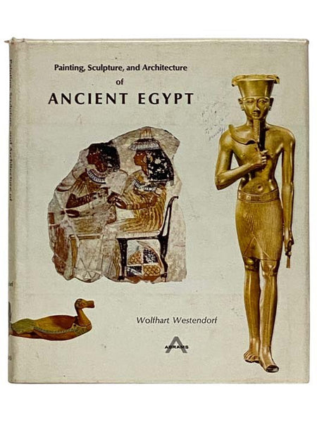 Painting, Sculpture, and Architecture of Ancient Egypt