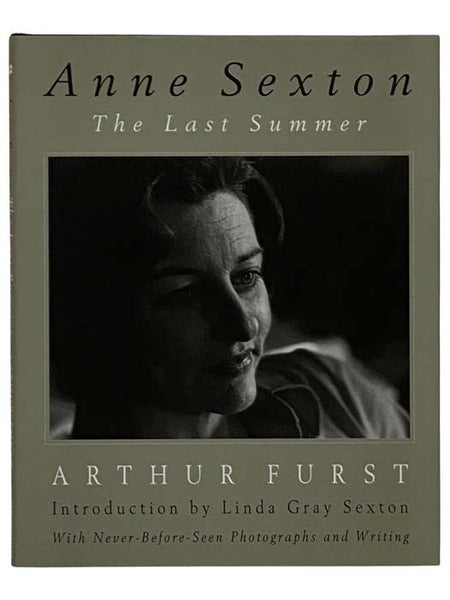 Anne Sexton: The Last Summer