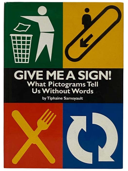 Give Me a Sign! What Pictograms Tell Us Without Words