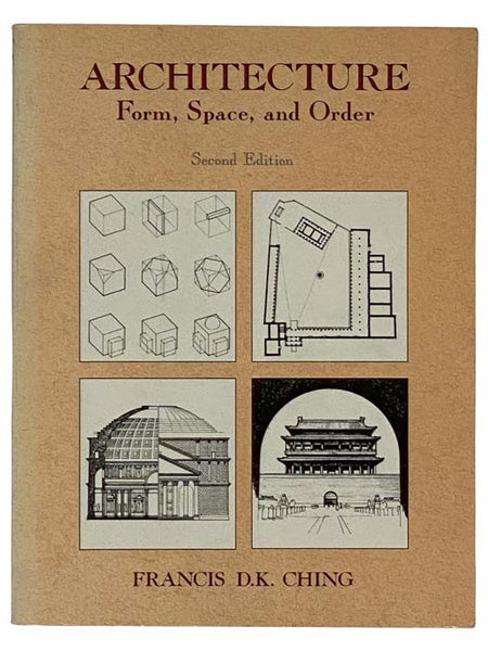 Architecture: Form, Space, and Order