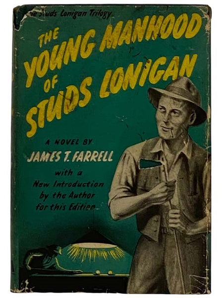 The Young Manhood of Studs Lonigan (The Studs Lonigan Trilogy Book 2)