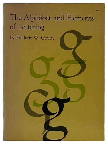 The Alphabet and Elements of Lettering