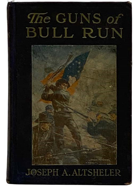 The Guns of Bull Run: A Story of the Civil War's Eve