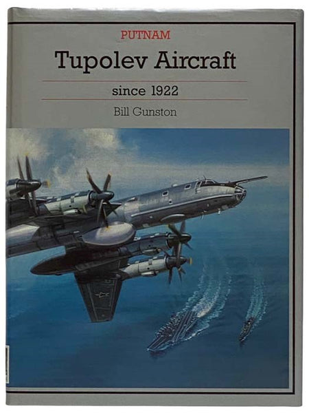 Tupolev Aircraft Since 1922
