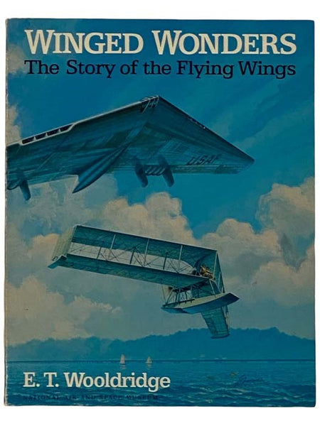 Winged Wonders: The Story of the Flying Wings