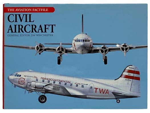 Civil Aircraft (The Aviation Factfile)