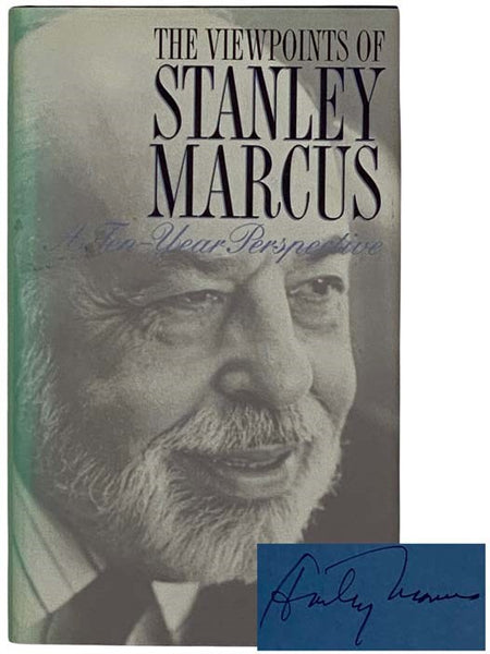 The Viewpoints of Stanley Marcus: A Ten-Year Perspective