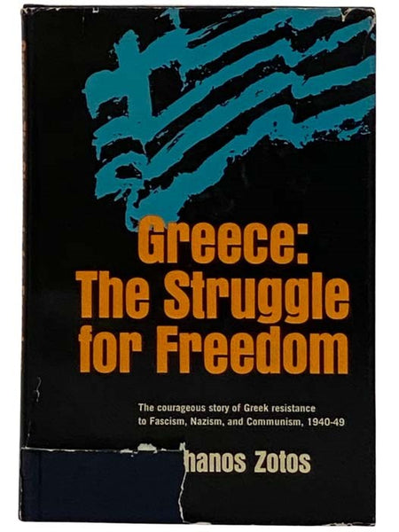 Greece: The Struggle for Freedom