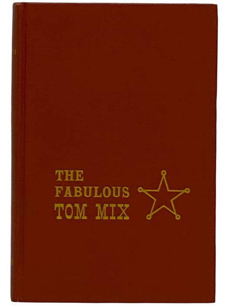 The Fabulous Tom Mix