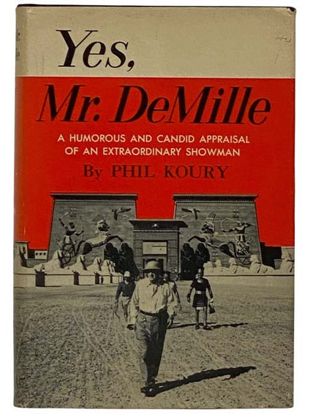 Yes, Mr. DeMille [Cecil B.]