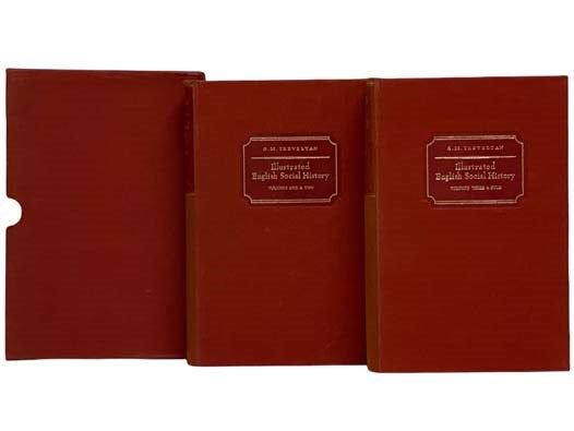 Illustrated English Social History, Four Volumes in Two Volumes