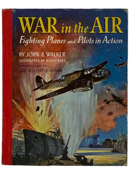 War in the Air: Fighting Planes and Pilots in Action