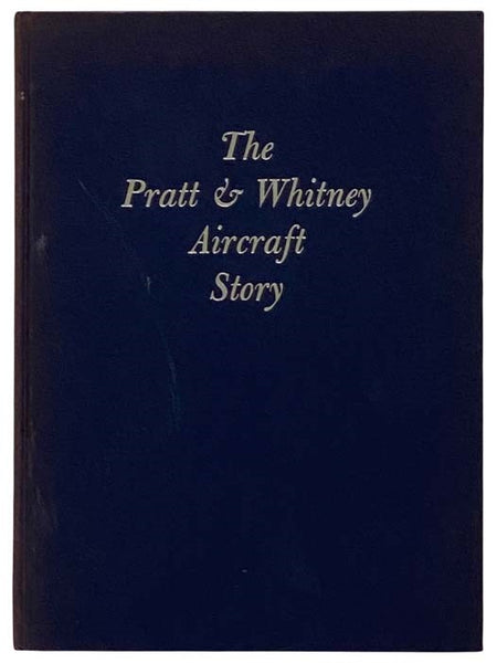 The Pratt & Whitney Aircraft Story