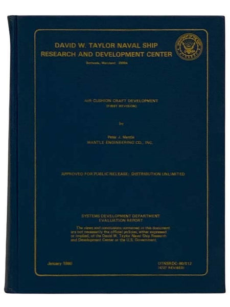 Air Cushion Craft Development (David W. Taylor Naval Ship Research and Development Center, Bethesda, Maryland, 20084) (DTNSRDC-80/012) (4727 Revised)