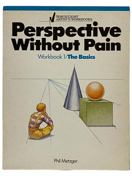 Perspective Without Pain: The Basics (Workbook No. 1)