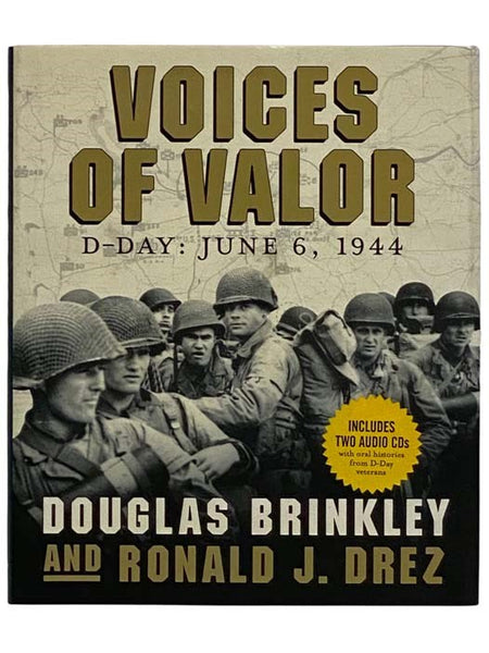 Voices of Valor: D-Day, June 6, 1944 (Includes 2 Audio CD's)