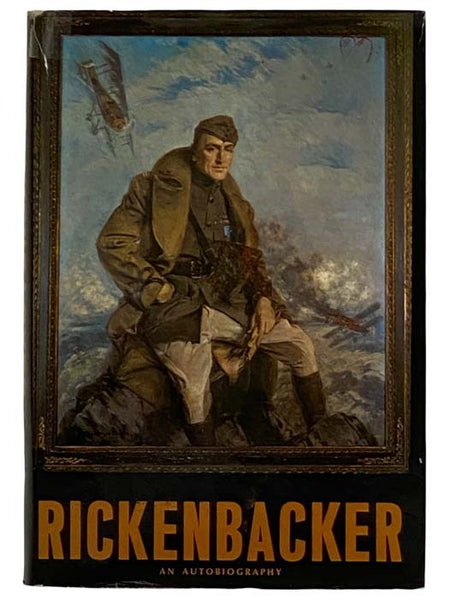 Rickenbacker: An Autobiography [Captain Eddie]