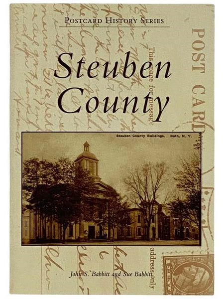 Steuben County (Postcard History Series) [New York]