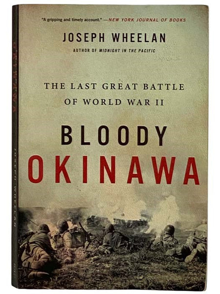 The Last Great Battle of World War II: Bloody Okinawa