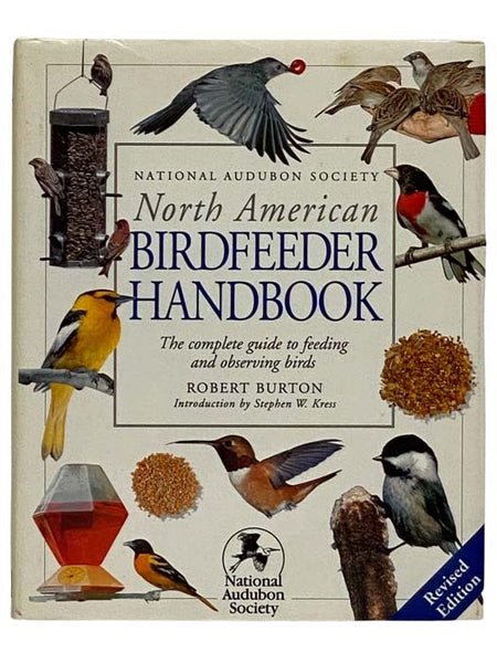 North American Birdfeeder Handbook: The Complete Guide to Attracting, Feeding, and Observing Birds in Your Yard (National Audubon Society)