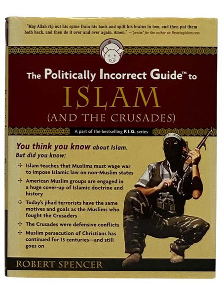 The Politically Incorrect Guide to Islam and the Crusades