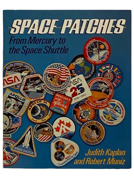 Space Patches: From Mercury to the Space Shuttle