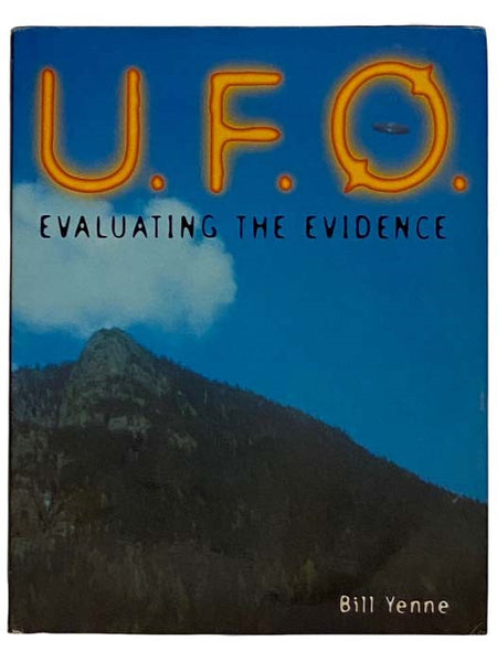 U.F.O. Evaluating the Evidence