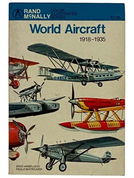 World Aircraft, 1918-1935 (Rand McNally Color Illustrated Guides)