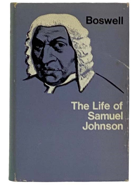 The Life of Samuel Johnson (Two Volumes in One) (Everyman's Library, No. 1)