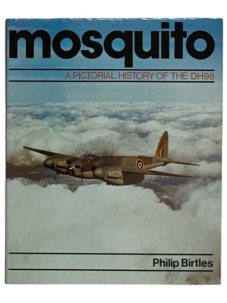 Mosquito: A Pictorial History of the DH98
