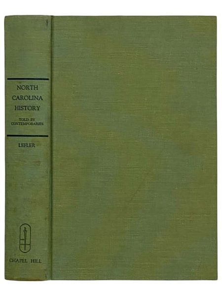 North Carolina History, Told by Contemporaries