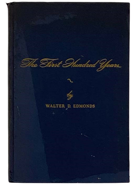 The First Hundred Years: 1848-1948