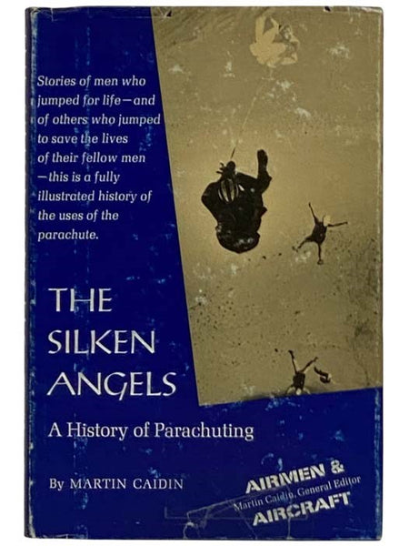 The Silken Angels: A History of Parachuting