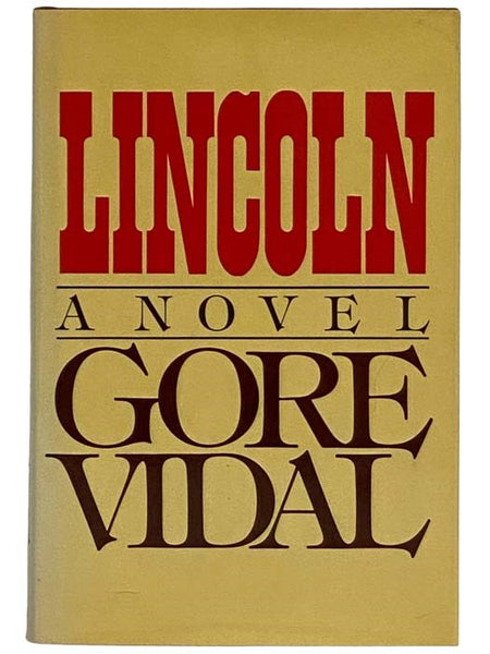 Lincoln: A Novel