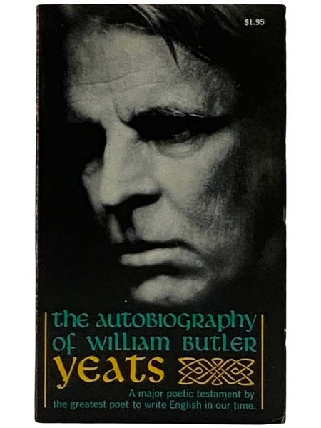 The Autobiography of William Butler Yeats