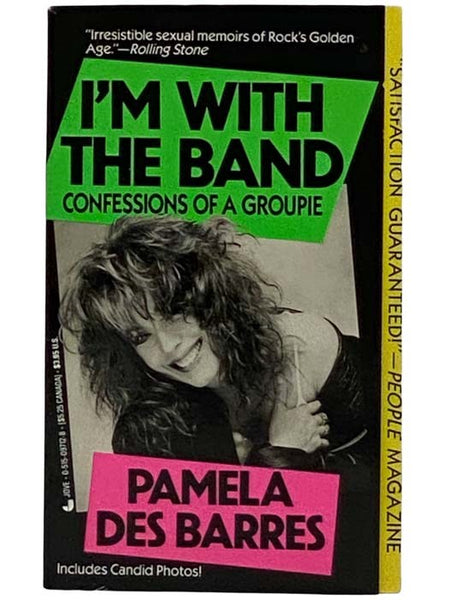 I'm with the Band: Confessions of a Groupie