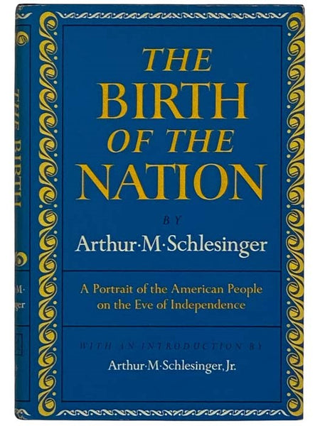The Birth of a Nation: A Portrait of the American People on the Eve of Their Independence