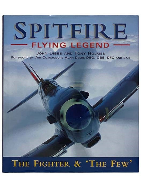 Spitfire Flying Legend: The Fighter and the Few