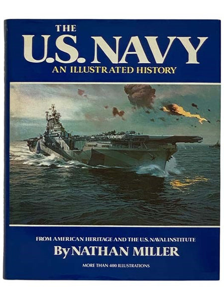 The U.S. Navy: An Illustrated History