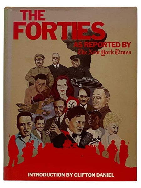 The Forties: As Reported by the New York Times