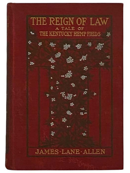 The Reign of Law: A Tale of the Kentucky Hemp Fields