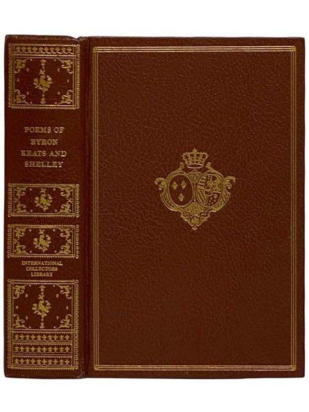 Poems of Byron, Keats and Shelley (International Collectors Library)