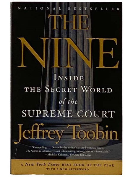 The Nine: Inside the Secret World of the Supreme Court
