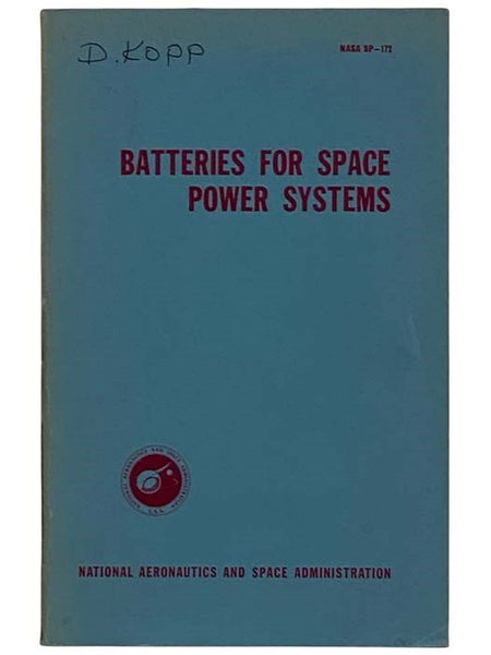 Batteries for Space Power Systems (NASA SP-172)