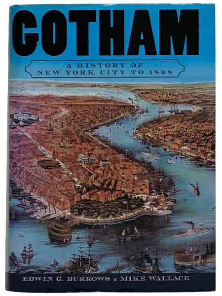 Gotham: A History of New York City to 1898