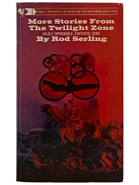 More Stories from the Twilight Zone (Bantam Pathfinder SP6959)